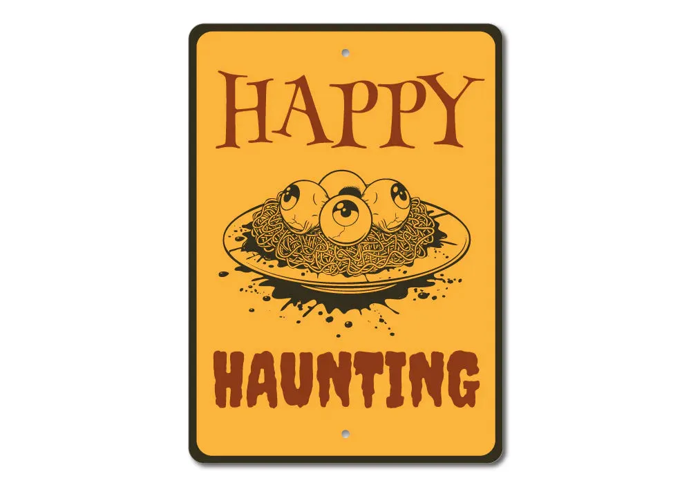 Happy Haunting Sign Charming Decor Mysterious Accents