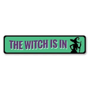 Whimsical Decorations The Witch Is In Aluminum Street Sign
