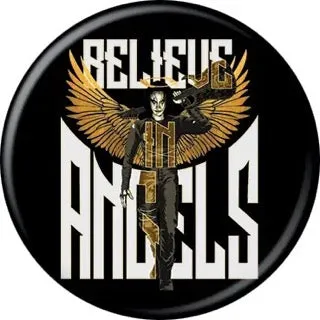 The Crow Believe in Angels 1.25" Button Haunted Masks Mysterious Decorations