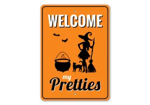 Welcome My Pretties Sign Spooky Treats Mysterious Decorations