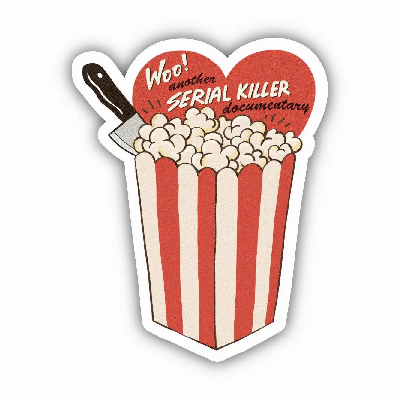 Woo! Another Serial Killer Documentary Sticker Frightening Props